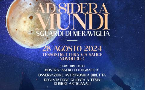 Ad sidera mundi - sguardi di meraviglia 28 agosto 2024 Novoli (LE)