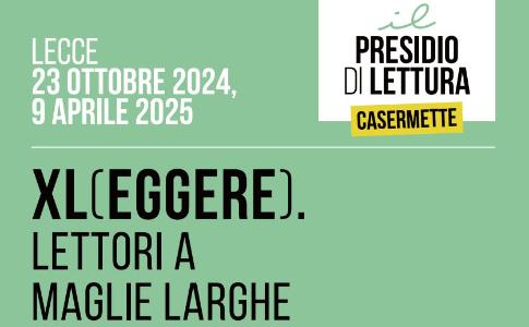 CORSO DI FORMAZIONE GRATUITO : XL(EGGERE). LETTORI A MAGLIELARGHE A LECCE, PER FAVORIRE LA LETTURA