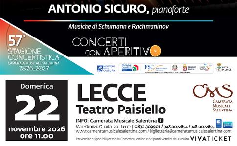 Concerto con Aperitivo: Domenica 22 Novembre Antonio Sicuro, pianoforte @ Teatro Paisiello, Lecce