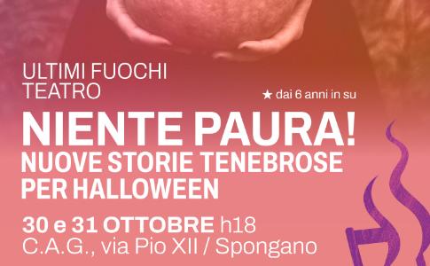 DOMANI E SABATO_NUOVE STORIE TENEBROSE PER HALLOWEEN A SPONGANO CON ULTIMI FUOCHI TEATRO